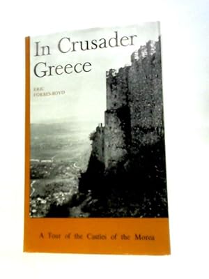 Image du vendeur pour In Crusader Greece mis en vente par World of Rare Books