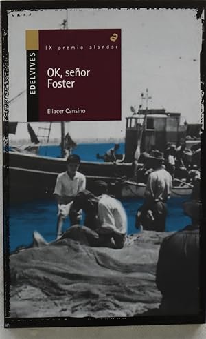 Imagen del vendedor de OK, seor Foster a la venta por Librera Alonso Quijano
