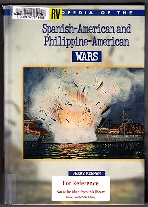 Encyclopedia of the Spanish-American and Philippine-American Wars