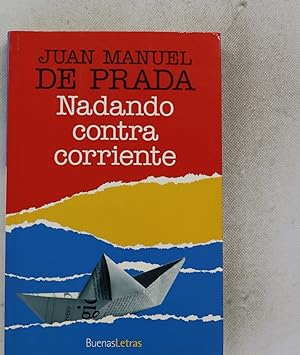 Image du vendeur pour Nadando contra corriente mis en vente par Librera Alonso Quijano