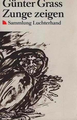 Bild des Verkufers fr Zunge zeigen. Sammlung Luchterhand ; 970 zum Verkauf von Schrmann und Kiewning GbR
