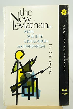 The New Leviathan, Or, Man, Society, Civilization and Barbarism