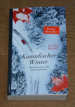 Kanadischer Winter. Der erste Fall für John Cardinal.