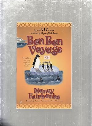 Imagen del vendedor de Bon Bon Voyage: A Culinary Mystery with Recipes a la venta por Old Book Shop of Bordentown (ABAA, ILAB)