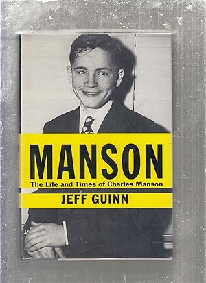 Seller image for Manson: The Life and Times of Charles Manson for sale by Old Book Shop of Bordentown (ABAA, ILAB)