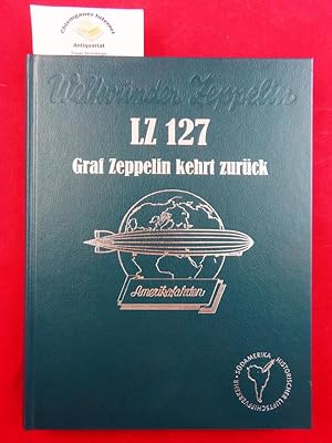 LZ 127 - Graf Zeppelin kehrt zurück . Mit Originalbriefmarke mit Ersttagsstempel . Im Anhang CD m...