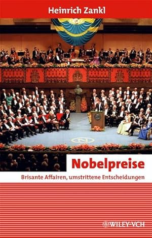 Bild des Verkufers fr Nobelpreise: Brisante Affairen, umstrittene Entscheidungen (Erlebnis Wissenschaft) zum Verkauf von Buchhandlung Loken-Books