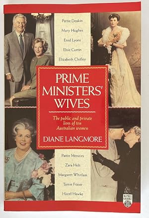 Seller image for Prime Minister?s Wives: The Public and Private Lives of Ten Australian Women by Diane Langmore for sale by Book Merchant Bookstore