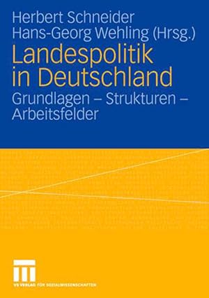 Bild des Verkufers fr Landespolitik in Deutschland: Grundlagen - Strukturen - Arbeitsfelder zum Verkauf von Studibuch