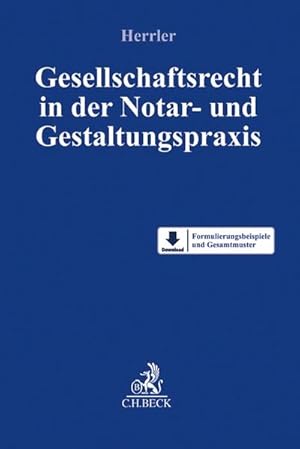 Immagine del venditore per Gesellschaftsrecht in der Notar- und Gestaltungspraxis: Mit Freischaltcode zum Download der Formulierungsbeispiele und Gesamtmuster venduto da Studibuch