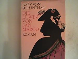 Bild des Verkäufers für Die Löwin von San Marco. Roman zum Verkauf von ANTIQUARIAT FÖRDEBUCH Inh.Michael Simon