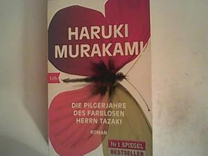 Die Pilgerjahre des farblosen Herrn Tazaki: Roman