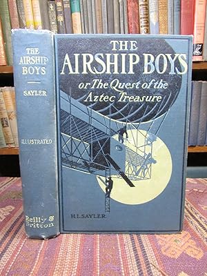 Imagen del vendedor de The Air Ship Boys, or the Quest of the Aztec Treasure a la venta por Pages Past--Used & Rare Books