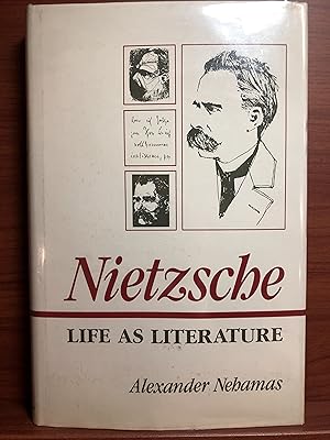 Image du vendeur pour Nietzsche: Life as Literature mis en vente par Rosario Beach Rare Books