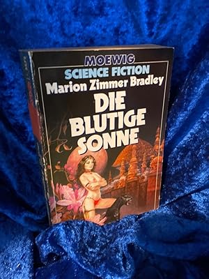Seller image for Die blutige Sonne. [Aus d. Amerikan. von Rosemarie Hundertmarck] / Moewig ; 3572 : Science-fiction for sale by Antiquariat Jochen Mohr -Books and Mohr-