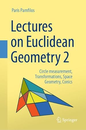 Seller image for Lectures on Euclidean Geometry - Volume 2 for sale by BuchWeltWeit Ludwig Meier e.K.