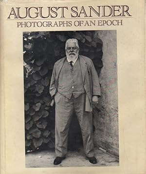 Bild des Verkufers fr August Sander. Photographs of an Epoch 1904-1959. zum Verkauf von Versandantiquariat Boller