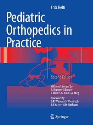 Bild des Verkufers fr Pediatric Orthopedics in Practice zum Verkauf von GreatBookPrices