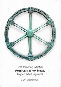 Seller image for Medal Artists of New Zealand: Regroup Reflect Regenerate - 25th Anniversary Exhibition for sale by Book Haven