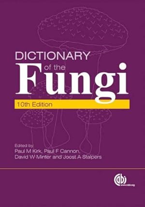 Bild des Verkufers fr Dictionary of the Fungi zum Verkauf von GreatBookPrices