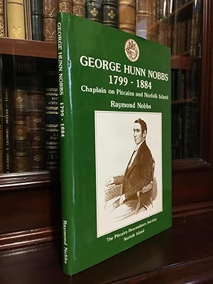 Seller image for George Hunn Nobbs 1799 - 1884. Chaplain on Pitcairn and Norfolk Island. for sale by Time Booksellers