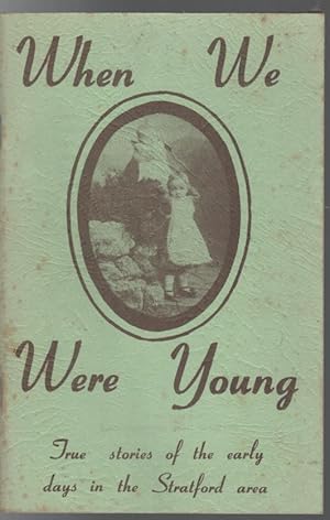 Immagine del venditore per When We Were Young A Collection of True Stories. venduto da Time Booksellers