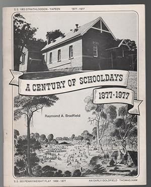 Seller image for A Century Of Schooldays 1877-1977. for sale by Time Booksellers