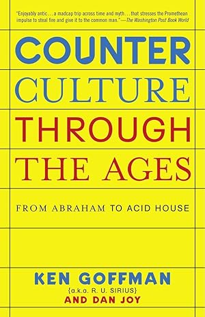 Bild des Verkufers fr Counterculture Through the Ages: From Abraham to Acid House zum Verkauf von moluna