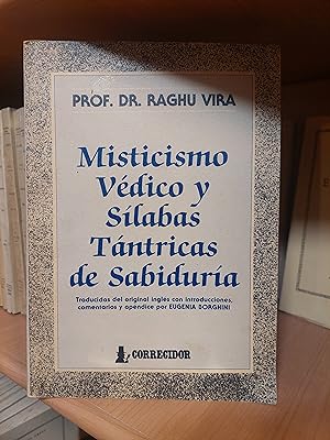 Bild des Verkufers fr MISTICISMO VDICO Y SLABAS TNTRICAS DE SABIDURA. zum Verkauf von Martina llibreter