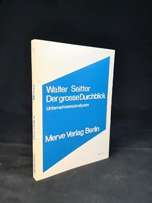 Bild des Verkufers fr Der groe Durchblick. Unternehmensanalysen. zum Verkauf von ANTIQUARIAT Franke BRUDDENBOOKS