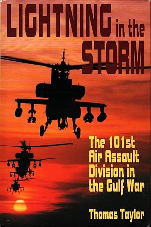 Seller image for Lightning in the Storm: The 101st Air Assault Division In the Gulf War for sale by Bookman Books