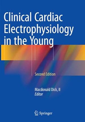 Immagine del venditore per Clinical Cardiac Electrophysiology in the Young venduto da GreatBookPrices