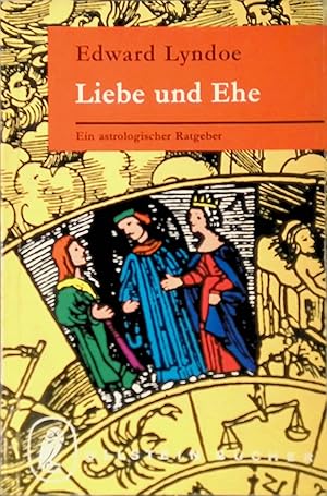 Bild des Verkufers fr Liebe und Ehe: Ein astrologischer Ratgeber. zum Verkauf von books4less (Versandantiquariat Petra Gros GmbH & Co. KG)