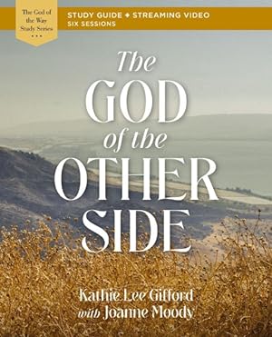 Seller image for God of the Other Side Bible Study Guide Plus Streaming Video for sale by GreatBookPrices