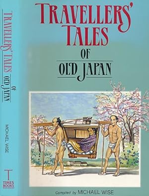 Seller image for Travellers' Tales of Old Japan for sale by Barter Books Ltd