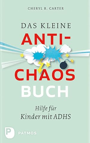 Bild des Verkufers fr Das kleine Anti-Chaos-Buch - Hilfe fr Kinder mit ADHS. Aus dem Amerikanischen von Christian Hermes Hilfe fr Kinder mit ADHS. Aus dem Amerikanischen von Christian Hermes zum Verkauf von Antiquariat Mander Quell