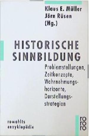 Seller image for Historische Sinnbildung. Problemstellungen, Zeitkonzepte, Wahrnehmungshorizonte, Darstellungsstrategien Problemstellungen, Zeitkonzepte, Wahrnehmungshorizonte, Darstellungsstrategien for sale by Antiquariat Mander Quell