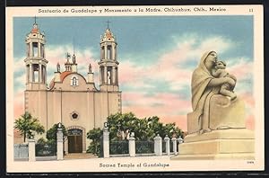 Postcard Chihuahua, Santuario de Guadalupe y Monumento a la Madre