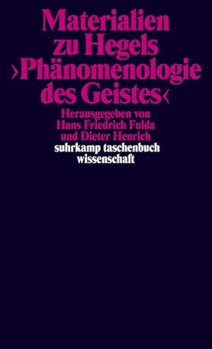 Bild des Verkufers fr Materialien zu Hegels Phnomenologie des Geistes (suhrkamp taschenbuch wissenschaft) hrsg. von Hans Friedrich Fulda und Dieter Henrich zum Verkauf von Antiquariat Mander Quell