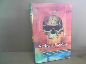 Bild des Verkufers fr African Exodus. The Origins of Modern Humanity. zum Verkauf von Antiquariat Deinbacher
