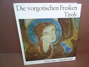 Die vorgotischen Fresken Tirols.