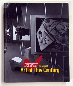 Immagine del venditore per Peggy Guggenheim & Frederick Kiesler - The Story of Art of This Century. venduto da antiquariat peter petrej - Bibliopolium AG