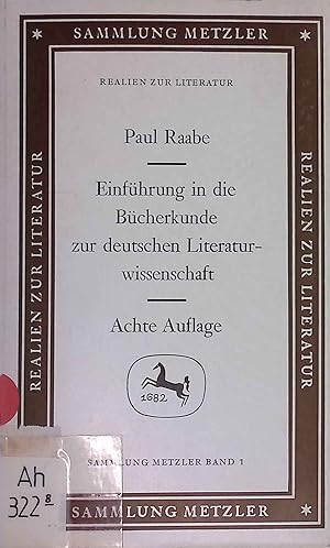 Einführung in die Bücherkunde zur Deutschen Literaturwissenschaft (Nr. 1) Sammlung Metzler