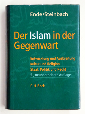 Bild des Verkufers fr Der Islam in der Gegenwart. Entwicklung und Ausbreitung, Staat, Politik und Recht, Kultur und Religion,. zum Verkauf von antiquariat peter petrej - Bibliopolium AG