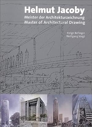 Seller image for Helmut Jacoby: Meister der Architekturzeichnung 1956-2000 Meister der Architekturzeichnung 1956-2000 for sale by Antiquariat Mander Quell