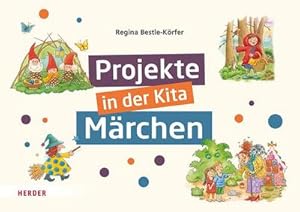 Seller image for Projekte in der Kita: Mrchen for sale by BuchWeltWeit Ludwig Meier e.K.