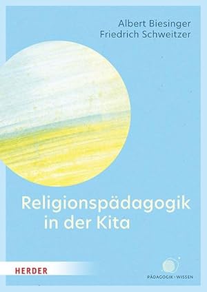 Seller image for Religionspdagogik in der Kita for sale by BuchWeltWeit Ludwig Meier e.K.