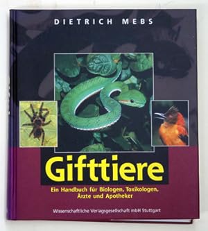 Seller image for Gifttiere. Ein Handbuch fr Biologen, Toxikologen, rzte und Apotheker. for sale by antiquariat peter petrej - Bibliopolium AG