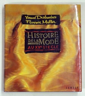 Seller image for Histoire de la mode au XX Siecle. for sale by antiquariat peter petrej - Bibliopolium AG