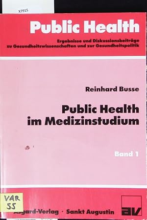 Bild des Verkufers fr Public health im Medizinstudium. zum Verkauf von Antiquariat Bookfarm